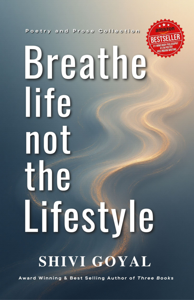 Breathe Life nto a LifeStyle Book - Shivi Goyal
